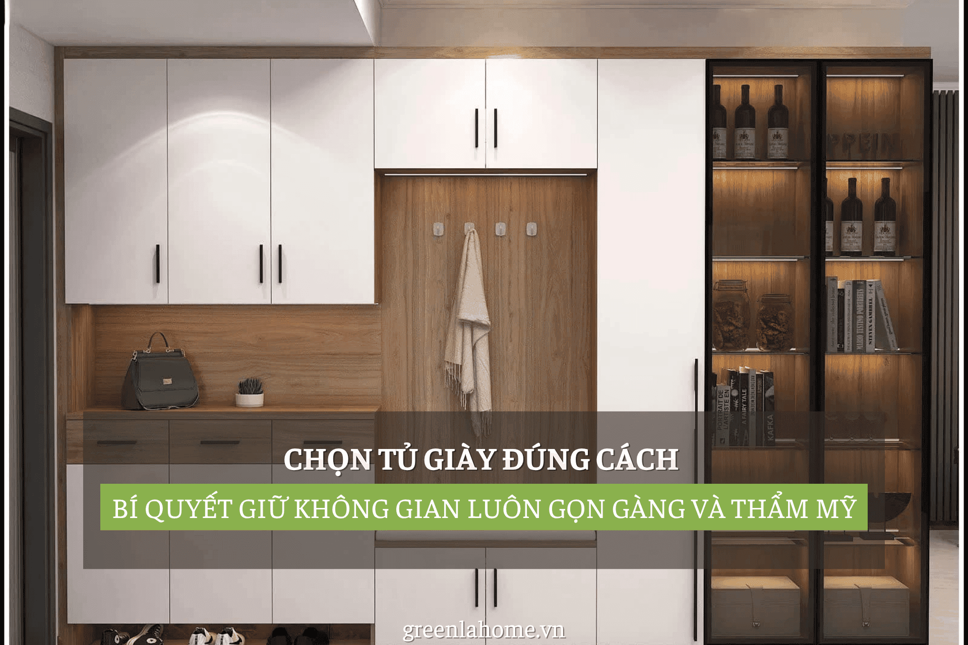 Chọn Tủ Giày Đúng Cách – Bí Quyết Giữ Không Gian Luôn Gọn Gàng Và Thẩm Mỹ